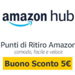 Amazon HUB – Buono sconto 5 euro